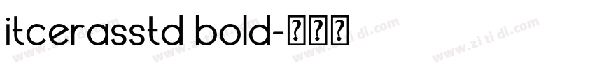 itcerasstd bold字体转换